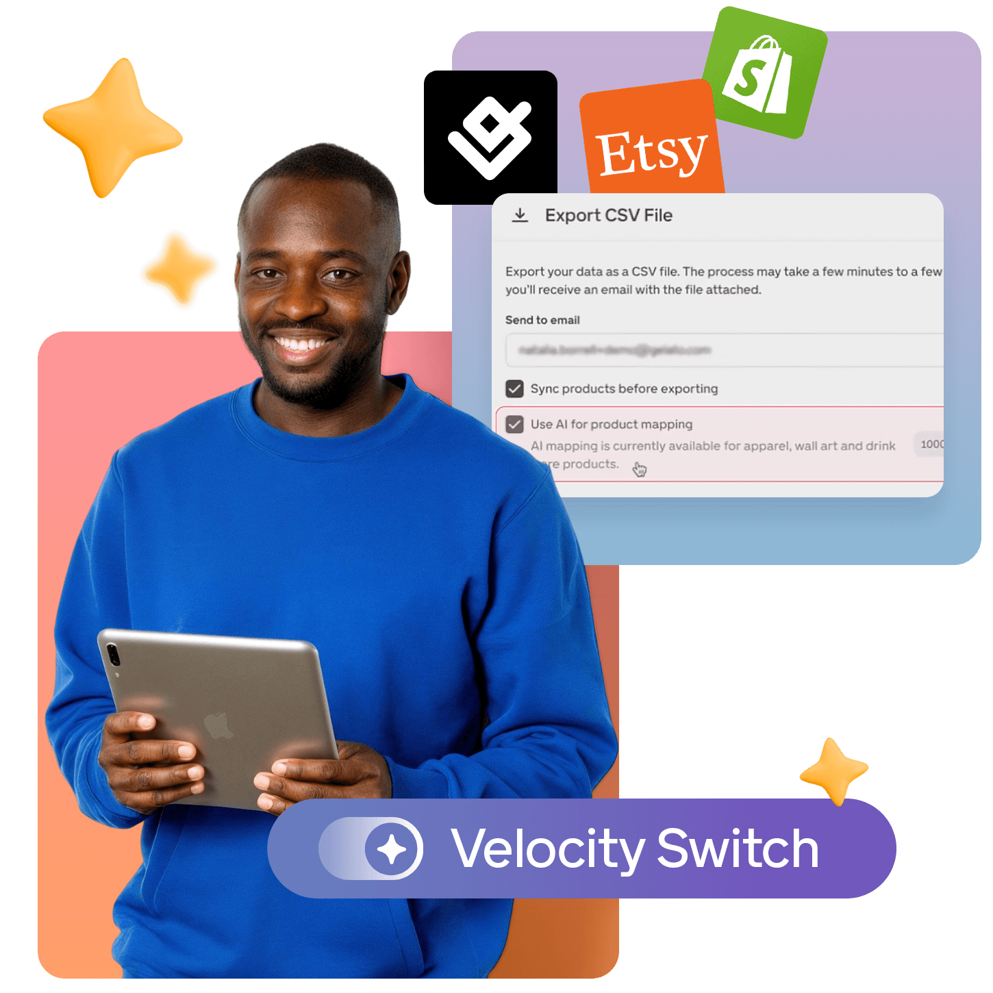 Smiling man holding a tablet, with e-commerce logos and an export CSV file interface. Text reads "Velocity Switch." Stars decorate the image.